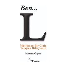 Ben... L - Müslüman Bir Cinle Tanışma Hikayemiz