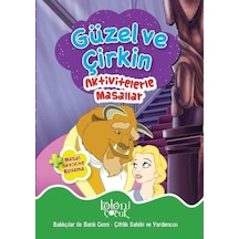Güzel ve Çirkin-Aktivetelerle Masallar-Masal Aktivite Boyama- Koloni Çocuk Yayınları