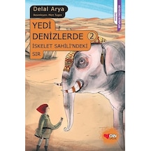 Yedi Denizlerde 2 - İskelet Sahili'ndeki Sır - Delal Arya - Can Çocuk Yayınları