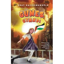 Güneş Uyandı Eray Hacıosmanoğlu