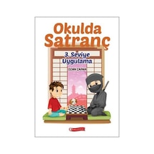 Okulda Satranç  3. Seviye - Uygulama - Ozan Çapan - ODTÜ Yayıncılık
