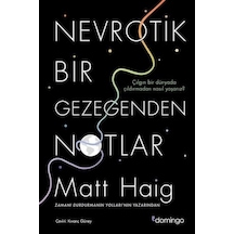 Nevrotik Bir Gezegenden Notlar - Matt  Haig - Domingo Yayınevi