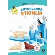 Kutuplarda Etkinlik - Fatma Hazan Türkkol - Turkuvaz Çocuk