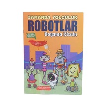 Boyama Kitabı - Zamanda Yolculuk Robotlar