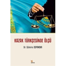 Kazak Türkçesinde Ölçü  - Gülmira Ospanova  - Kriter
