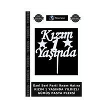 Özel Seri Parti İkram Hatıra Kızım 1 Yaşında Yıldızlı Gümüş Pasta Pleksi
