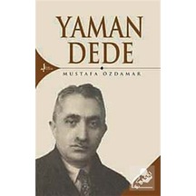 Yaman Dede - Mustafa Özdamar - Kırk Kandil Yayınları