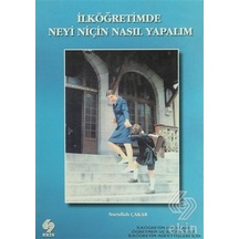 İlköğretimde Neyi Niçin Nasıl Yapalım?- Ekin Basım Yayın