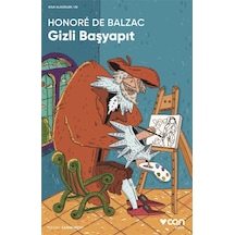 Gizli Başyapıt - Kısa Klasikler 38 - Honore de Balzac - Can Yayınları