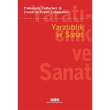 Psikanaliz Defterleri 15: Çocuk Ve Ergen Çalışmaları Yaratıcıl...