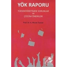 Mercankitap-Yök Raporu - Yükseköğretimde Sorunlar ve Çözüm Önerileri / Pro...
