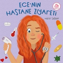 Ece'nin Hastane Ziyareti / Halise Sağlam