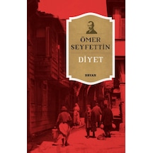 Diyet - Ömer Seyfettin - Beyan Yayınları