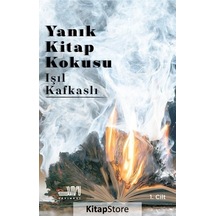 Yanık Kitap Kokusu - 1.Cilt - Işıl Kafkaslı - Sumru Yayınevi