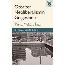 Otoriter Neoliberalizmin Gölgesinde Şerife Geniş