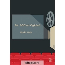 Bir Sonun Öyküsü - Kadir Uslu - Luna Yayınları