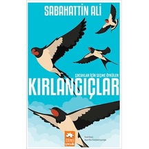 Kırlangıçlar - Çocuklar İçin Seçme Öyküler - Yqbx-635073