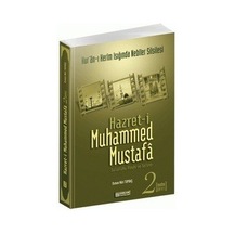 Hazret-I Muhammed Mustafa S.A.V. Cilt 2 / Medine Devri