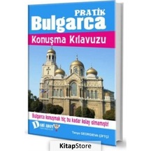 Pratik Bulgarca Konuşma Kılavuzu - Tanya Georgieva Çiftçi