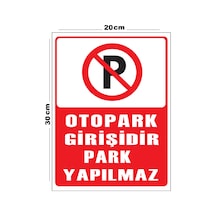 Metal Otopark Girişidir Park Yapılmaz 20cm X 30cm A4 Büyüklüğünde Uyarı Levhası Yönlendirme Tabelası