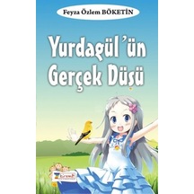 Yurdagül'ün Gerçek Düşü - Feyza Özlem Böketin - Yedi Kiremit
