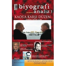 Biyografi Analiz 3 - Kaos'A Karşı Düzen