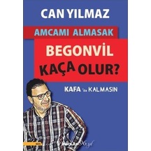 Amcamı Almasak Begonvil Kaça Olur? - Can Yılmaz - İnkılap Kitabevi