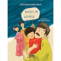 Dostluk Gemisi - Çiğdem Kaplangı - Yapı Kredi Yayınları