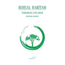 Ruhsal Harita: Kendine Uyanış Ve Gelişim Süreci