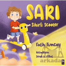 Sarı Sihirli Scooter Ciltli Bilgi Yayınevi