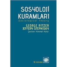 Sosyoloji Kuramları / George Ritzer
