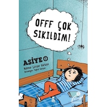 Offf Çok Sıkıldım! / Asiye 2 / Halenur Çalışan (255612422)