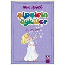 Şipşirin Öyküler - Lay Lay Lom - Aıaı-823479