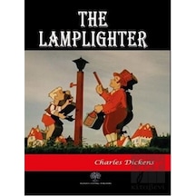The Lamplighter - Charles Dickens - Platanus Publishing