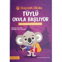 Hayvan Okulu: Tüylü Okula Başlıyor / Psikolog Anıl Şen