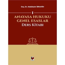 Anayasa Hukuku Genel Esaslar Ders Kitabı Abdülazim İbrahim