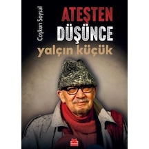 Ateşten Düşünce Yalçın Küçük / Coşkun Soysal
