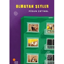 Olmayan Şeyler - Öyküler - Füsun Çetinel - Günışığı Kitaplığı