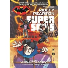 Yüksükotu Görevi - Super Sons 2.Kitap - Ridley Pearson - Dinozor Genç