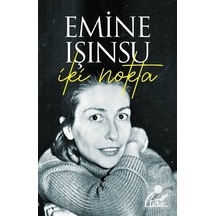 İki Nokta / Emine Işınsu