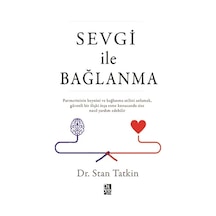 Sevgi İle Bağlanma - Diyojen Yayıncılık - Stan Tatkin