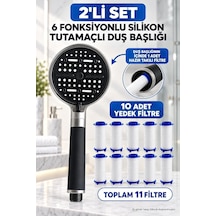 2 Li Set Silikon Tutamaçlı 6 Fonksiyonlu Filtreli Duş Başlığı + 10 Adet Yedek Filtre Toplam 11 Filtre