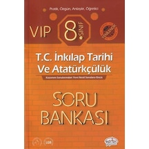 8.Sınıf VIP T.C. İnkılap Tarihi ve Atatürkçülük Soru Bankası -  Editör