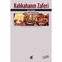 Kahkahanın Zaferi: Yıkıcı Tarih Olarak Gülme - Barry Sanders - Ayrıntı Yayınları