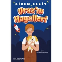 Uraz'ın Hayalleri / Gizem Cerit