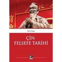 Çin Felsefe Tarihi / We Chun 9786057707918