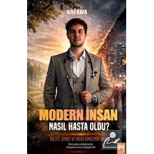 Modern İnsan Nasıl Hasta Oldu / Alper Kafa