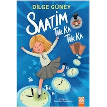 Saatim Tik Ka Tik Ka - Dilge Güney - Altın Kitaplar