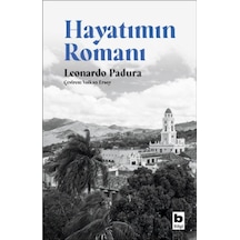 Hayatımın Romanı - Leonardo Padura - Bilgi Yayınevi