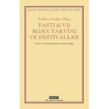 Fasti (I - VI) Roma Takvimi ve Festivaller - Publius Ovidius Naso - Yapı Kredi Yayınları